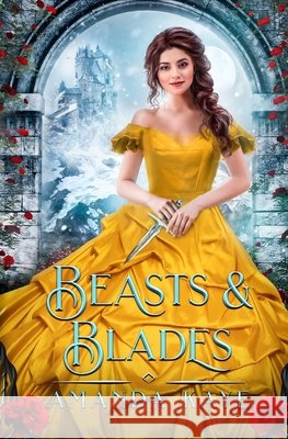 Beasts & Blades Amanda Kaye   9781737360629