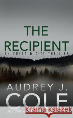 The Recipient Audrey Cole 9781737360742