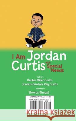 I Am Jordan Curtis With Special Needs Debbie A Miller Curtis, Jordan Gardner R Curtis 9781737381907