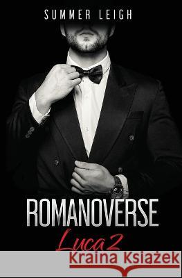 Luca 2: Romanoverse Summer Leigh 9781737384557