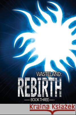 Wasteland: Rebirth Ann Bakshis John Cameron McClain 9781737387749 Ann Bakshis