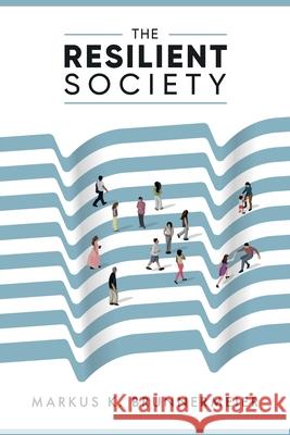 The Resilient Society Markus Brunnermeier 9781737403609