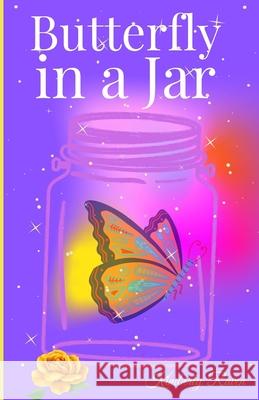 Butterfly in a Jar Kimberly Raven, Laquita Parks 9781737434801