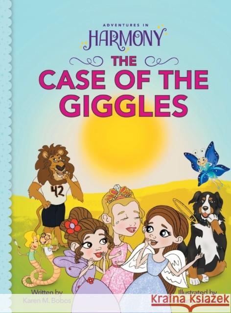 The Case of the Giggles: (Mom's Choice Gold Award Winner) Karen M Bobos, Brittany Roberson 9781737437505 Bobos Babes, Ltd.