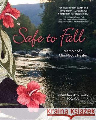 Safe to Fall Bonnie N. Lawlor 9781737438809 Buddha Book Press