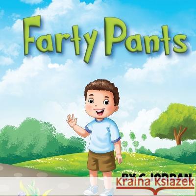 Farty Pants C Jordan   9781737456773 C. Jordan