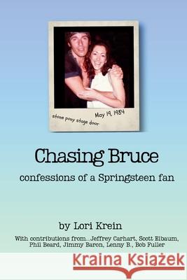 Chasing Bruce Lori Krein 9781737459996 Lori Krein