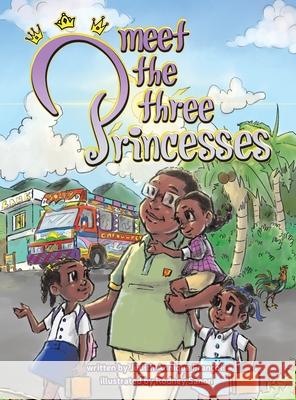 Meet the Three Princesses Fran 9781737461623