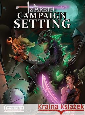 Iz'Areth Campaign Setting Kori Speece 9781737471547