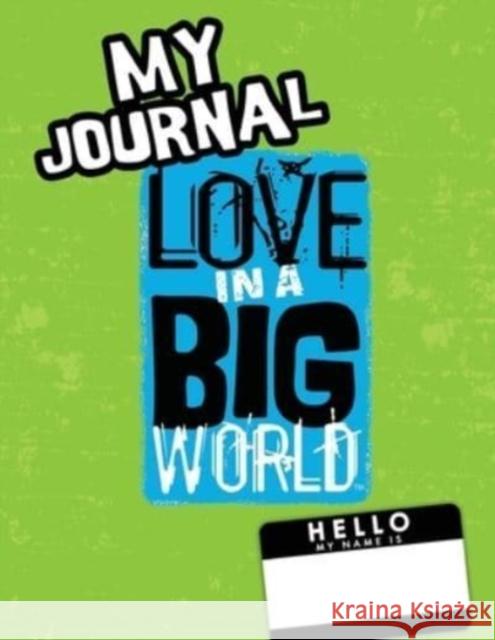 Love In A Big World: My Journal - 3rd Grade Fyke 9781737478775 Bluewonder Creative, LLC