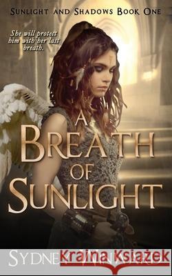 A Breath of Sunlight Sydney Winward 9781737485414 Silver Forge Books