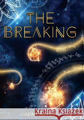 The Breaking Sarah Neville 9781737501619