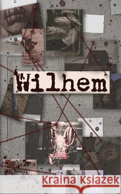 Wilhem C E Brogan 9781737507666 Dcbnovels