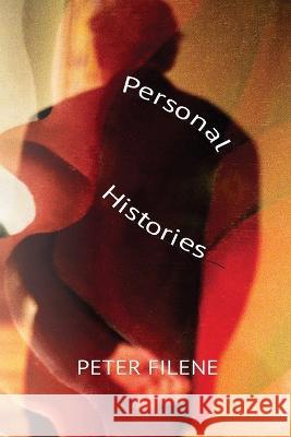 Personal Histories Peter Filene 9781737533603