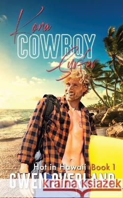 Kona Cowboy Surfer Overland, Gwen 9781737553373 Nine Waves Media