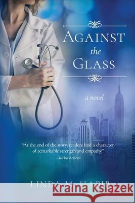 Against the Glass Linda Habib 9781737556008 Feme Press