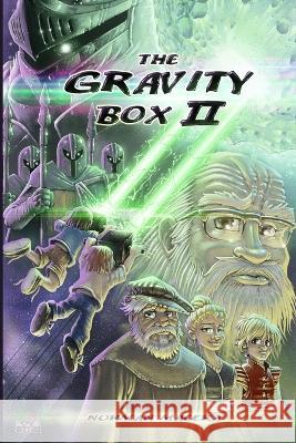 The Gravity Box II Norman Macera 9781737577904 Blue Sight Studios, LLC