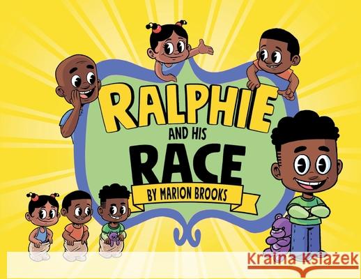 Ralphie And His Race Marion Brooks 9781737588603