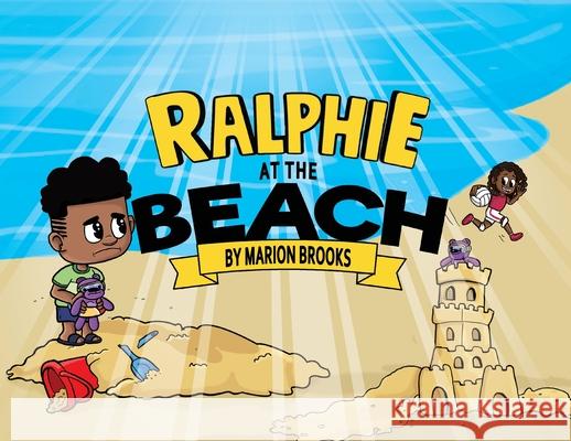 Ralphie At The Beach Marion Brooks Remi Bryant 9781737588665 Linden Wolf