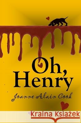 Oh, Henry Joanne Cook 9781737589259