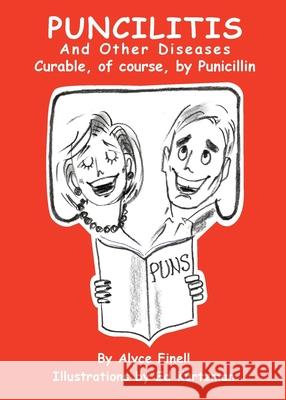 Puncilitis and Other Diseases Alyce Finell Ed Kurtzman 9781737617723 Three Tomatoes Publishing