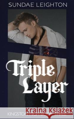 Triple Layer Sundae Leighton 9781737618157 Sullen Press