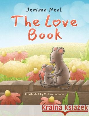 The Love Book Jemima Neal 9781737624752 Canephora Press