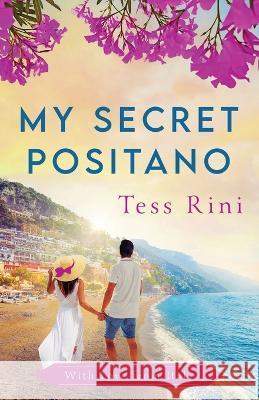 My Secret Positano Tess Rini   9781737637240