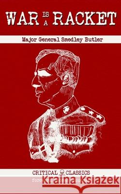 War is a Racket Smedley Butler 9781737668626