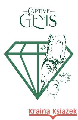 Captive Gems: An Illustrated Story Dan Kubishta 9781737684015 Dan K. Books