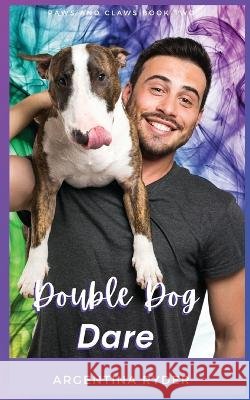 Double Dog Dare Argentina Ryder 9781737703952