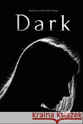 Dark A. M. Bain 9781737729204