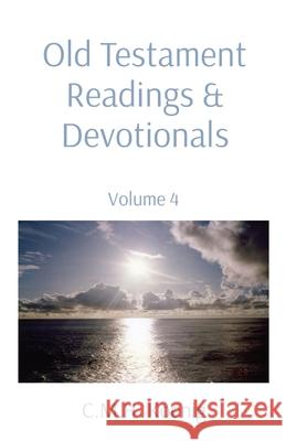 Old Testament Readings & Devotionals: Volume 4 C. M. H. Koenig Robert Hawker Charles Spurgeon 9781737732402 C.M.H. Koenig Books