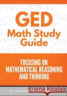 GED Math Study Guide Coaching for Better Learning 9781737760863