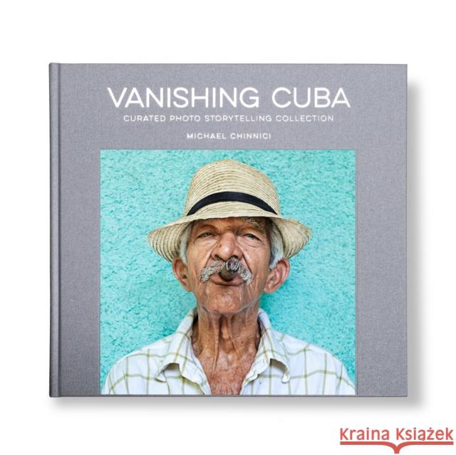 Vanishing Cuba - Silver Edition Chinnici, Michael 9781737767800 Red Octopus Publishing