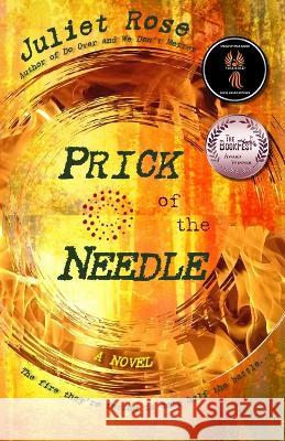 Prick of the Needle Juliet Rose 9781737797029