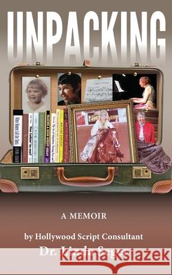 Unpacking: A Memoir Linda Seger 9781737798279