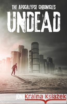 Undead Jonathan Deleon 9781737816638
