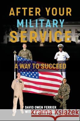 After Your Military Service David Ferrier 9781737823827