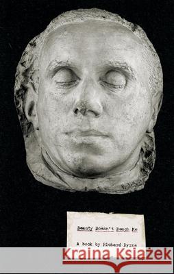 Beauty Doesn't Reach Me Richard Byrne 9781737842835 We Heard You Like Books