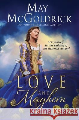 Love and Mayhem May McGoldrick 9781737863243 MM Books