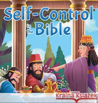 Self-Control in the Bible Sunny Kang Alexandro Ockyno 9781737868149 Sunny Kang