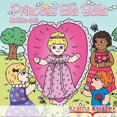 Princess Ella Bella Irka Kmiec 9781737871231