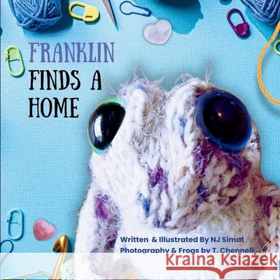 Franklin Finds a Home N. J. Simat T. Chennell 9781737903048 Canary Agency