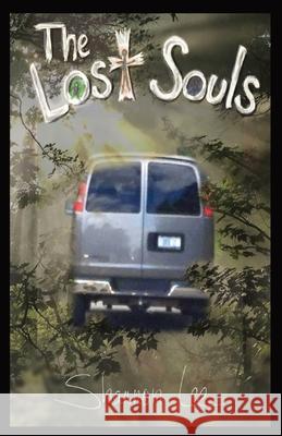 The Lost Souls Shannon L. Delongchamp 9781737914105 Shannon Lee