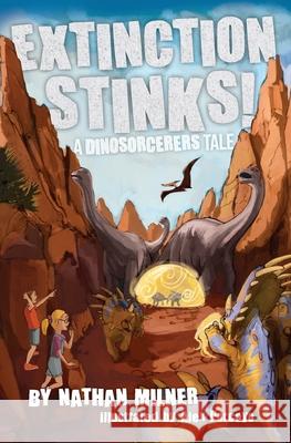 Extinction Stinks! Nathan Milner Alex Porcayo 9781737920700 Fractured Mirror Publishing