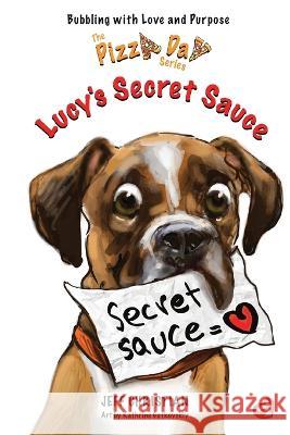 Lucy's Secret Sauce Jeff Christian Kathrine Gutkovskiy  9781737932048 C4 Leaders