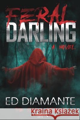 Feral Darling Ed Diamante 9781737938613