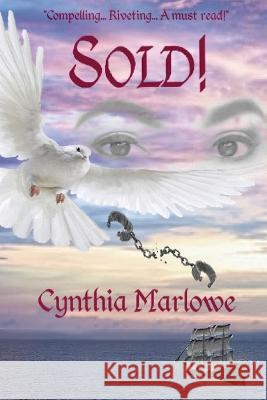 Sold! Cynthia Marlowe 9781737945574 Populous Publishing LLC