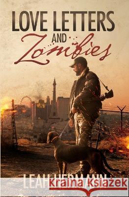 Love Letters and Zombies Leah Hermann   9781737967736 Leah Hermann